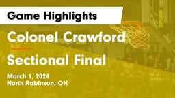 Colonel Crawford  vs Sectional Final Game Highlights - March 1, 2024