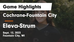 Cochrane-Fountain City  vs Eleva-Strum  Game Highlights - Sept. 12, 2023