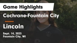 Cochrane-Fountain City  vs Lincoln  Game Highlights - Sept. 14, 2023