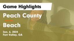 Peach County  vs Beach  Game Highlights - Jan. 6, 2024