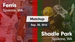 Matchup: Ferris  vs. Shadle Park  2016