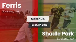 Matchup: Ferris  vs. Shadle Park  2018