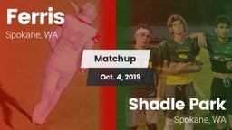 Matchup: Ferris  vs. Shadle Park  2019