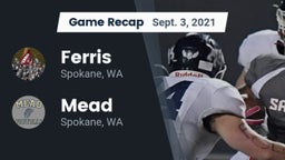 Recap: Ferris  vs. Mead  2021
