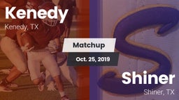 Matchup: Kenedy  vs. Shiner  2019