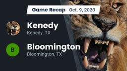 Recap: Kenedy  vs. Bloomington  2020