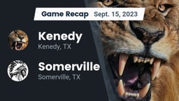 Recap: Kenedy  vs. Somerville  2023