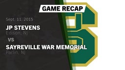 Recap: JP Stevens  vs. Sayreville War Memorial  2015