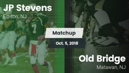 Matchup: Stevens  vs. Old Bridge  2018