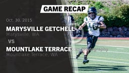 Recap: Marysville Getchell  vs. Mountlake Terrace  2015