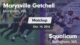 Matchup: Marysville Getchell vs. Squalicum  2016