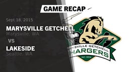 Recap: Marysville Getchell  vs. Lakeside  2015
