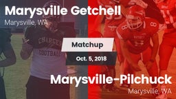 Matchup: Marysville Getchell vs. Marysville-Pilchuck  2018