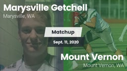 Matchup: Marysville Getchell vs. Mount Vernon  2020