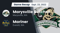Recap: Marysville Getchell  vs. Mariner  2022
