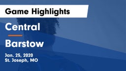Central  vs Barstow  Game Highlights - Jan. 25, 2020
