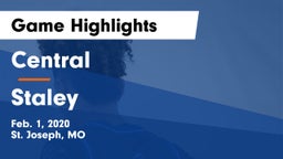 Central  vs Staley  Game Highlights - Feb. 1, 2020