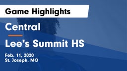 Central  vs Lee's Summit HS Game Highlights - Feb. 11, 2020