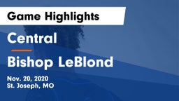 Central  vs Bishop LeBlond  Game Highlights - Nov. 20, 2020