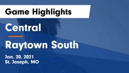 Central  vs Raytown South  Game Highlights - Jan. 20, 2021