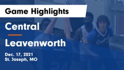 Central  vs Leavenworth  Game Highlights - Dec. 17, 2021