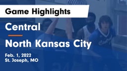 Central  vs North Kansas City  Game Highlights - Feb. 1, 2022