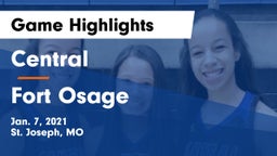 Central  vs Fort Osage  Game Highlights - Jan. 7, 2021