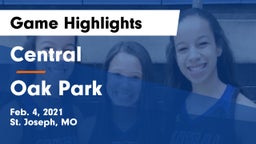 Central  vs Oak Park  Game Highlights - Feb. 4, 2021