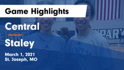 Central  vs Staley  Game Highlights - March 1, 2021