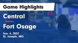 Central  vs Fort Osage  Game Highlights - Jan. 6, 2022