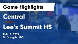 Central  vs Lee's Summit HS Game Highlights - Feb. 1, 2022