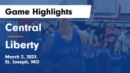 Central  vs Liberty  Game Highlights - March 2, 2023