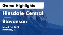 Hinsdale Central  vs Stevenson  Game Highlights - March 14, 2024