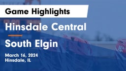 Hinsdale Central  vs South Elgin  Game Highlights - March 16, 2024