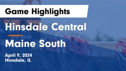 Hinsdale Central  vs Maine South  Game Highlights - April 9, 2024