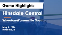 Hinsdale Central  vs Wheaton-Warrenville South  Game Highlights - May 4, 2024