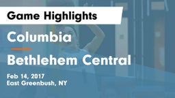 Columbia  vs Bethlehem Central  Game Highlights - Feb 14, 2017