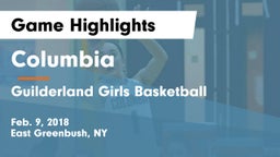 Columbia  vs Guilderland Girls Basketball Game Highlights - Feb. 9, 2018
