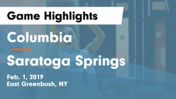 Columbia  vs Saratoga Springs  Game Highlights - Feb. 1, 2019
