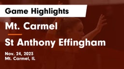 Mt. Carmel  vs St Anthony Effingham Game Highlights - Nov. 24, 2023