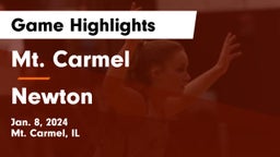 Mt. Carmel  vs Newton  Game Highlights - Jan. 8, 2024