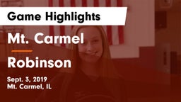 Mt. Carmel  vs Robinson  Game Highlights - Sept. 3, 2019