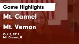 Mt. Carmel  vs Mt. Vernon  Game Highlights - Oct. 3, 2019