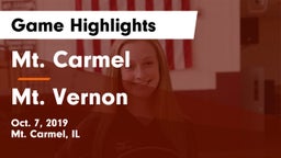 Mt. Carmel  vs Mt. Vernon Game Highlights - Oct. 7, 2019