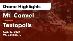 Mt. Carmel  vs Teutopolis Game Highlights - Aug. 27, 2022