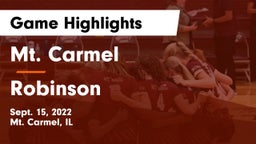 Mt. Carmel  vs Robinson  Game Highlights - Sept. 15, 2022