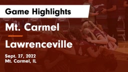 Mt. Carmel  vs Lawrenceville  Game Highlights - Sept. 27, 2022