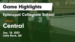 Episcopal Collegiate School vs Central  Game Highlights - Jan. 18, 2022