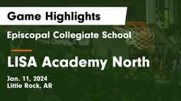 Episcopal Collegiate School vs LISA Academy North Game Highlights - Jan. 11, 2024
