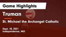 Truman  vs St. Michael the Archangel Catholic  Game Highlights - Sept. 18, 2021